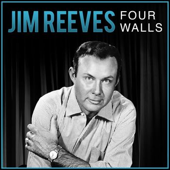 Jim Reeves - Four Walls
