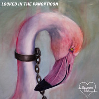 Reardon Love - Locked In The Panopticon