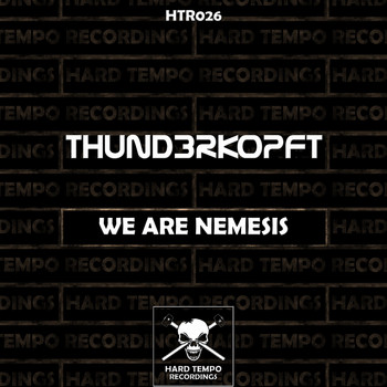 Thund3rkopft - We Are Nemesis