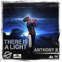 Anthony B. - There Is a Light