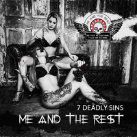 Me and the Rest - 7 Deadly Sins