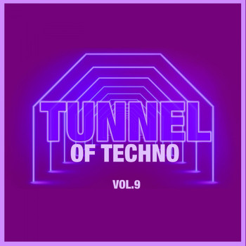 Various Artists - Tunnel of Techno, Vol. 9