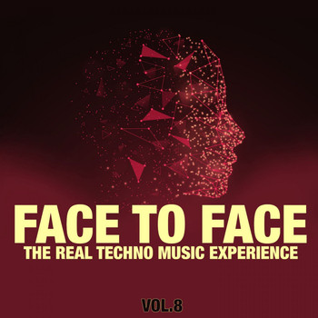 Various Artists - Face to Face, Vol. 8 (The Real Techno Music Experience)