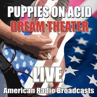 Dream Theater - Puppies On Acid (Live)