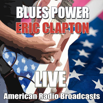 Eric Clapton - Blues Power (Live)