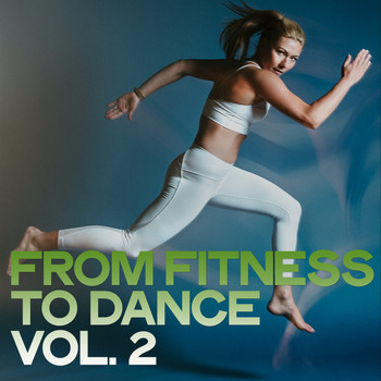 Various Artists - From Fitness to Dance Vol. 2
