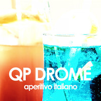 QP Drome - Aperitivo Italiano