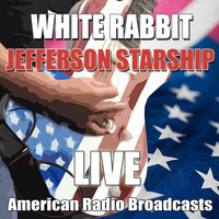 Jefferson Starship - White Rabbit (Live)