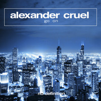 Alexander Cruel - Go On