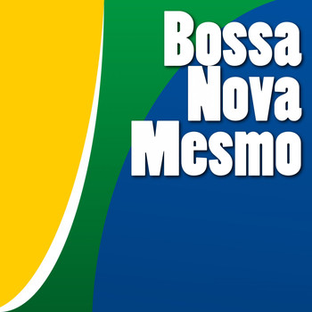 Various Artists - Bossa Nova Mesmo