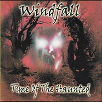 Windfall - Time of the Haunted (Explicit)