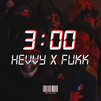 Hevvy X Fukk - 3:00 (Explicit)