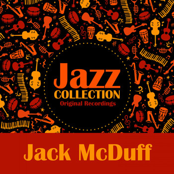 Jack McDuff - Jazz Collection (Original Recordings)