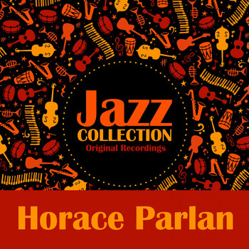 Horace Parlan - Jazz Collection (Original Recordings)