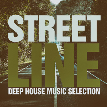 Various Artists - Street Line (Deep House Music Selection)