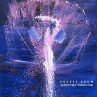 Enders Room - Dear World / Hikikomori