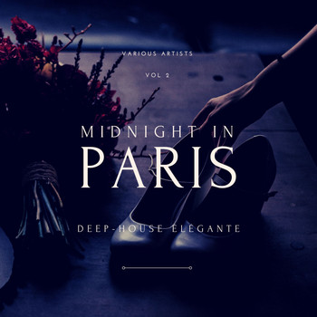 Various Artists - Midnight in Paris (Deep-House Élégante), Vol. 2