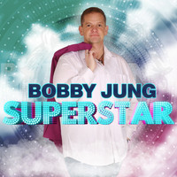 Bobby Jung - Superstar