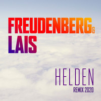 Freudenberg & Lais - Helden (Remix 2020)