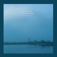 chillchild - Drifting Away (Music for Sleeping)