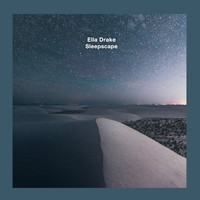 Ella Drake - Sleepscape