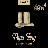 Papa Tony - Swing Theme
