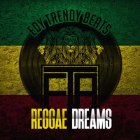 Edy Trendy Beats - Reggae Dreams