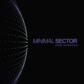 Various Artists - Minimal Sector (Club Selection)