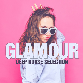 Various Artists - Glamour Deep House Selection