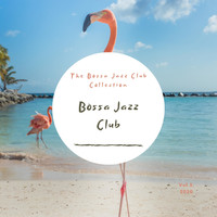 Bossa Jazz Club - The Bossa Jazz Club Collection- 5
