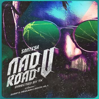 Santesh - Nadu Road'u