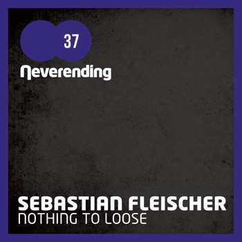Sebastian Fleischer - Nothing to Loose