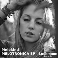 Melokind - Melotronica