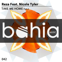 Reza - Take Me Home, Pt. 2