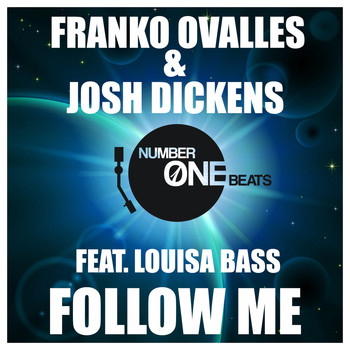 Franko Ovalles & Josh Dickens - Follow Me