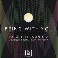 Rafael Fernandez - Being With You Remixes