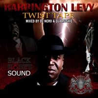 Barrington Levy - Twist Tape (Mixed by DJ Nero & DJ Brushie)