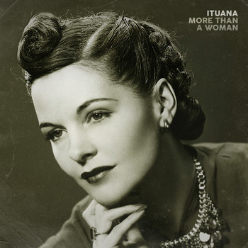 Ituana - More Than a Woman