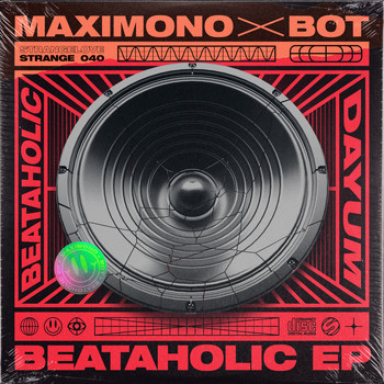 Maximono x BOT - Beataholic EP