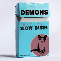 Demons - Slow Burn (Explicit)