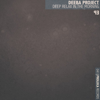 Deeba Project - Deep Relax in the Morning - EP
