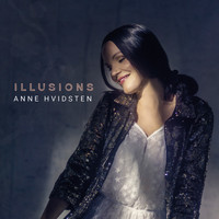 Anne Hvidsten - Illusions