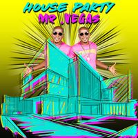 Mr. Vegas - House Party