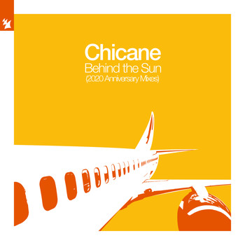 Chicane - Behind The Sun (2020 Anniversary Mixes)