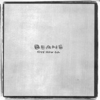 Beans - Tired Snow