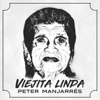 Peter Manjarrés - Viejita Linda
