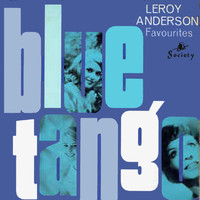 Leroy Anderson - Blue Tango and Other Favourites