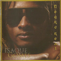 Isaque Gomes - Negro Real