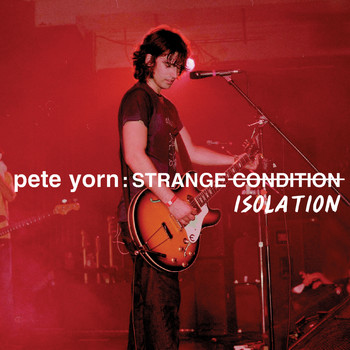 Pete Yorn - Strange Isolation EP