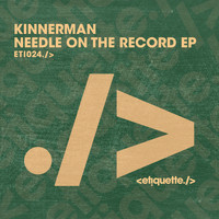 Kinnerman - Needle On The Record EP